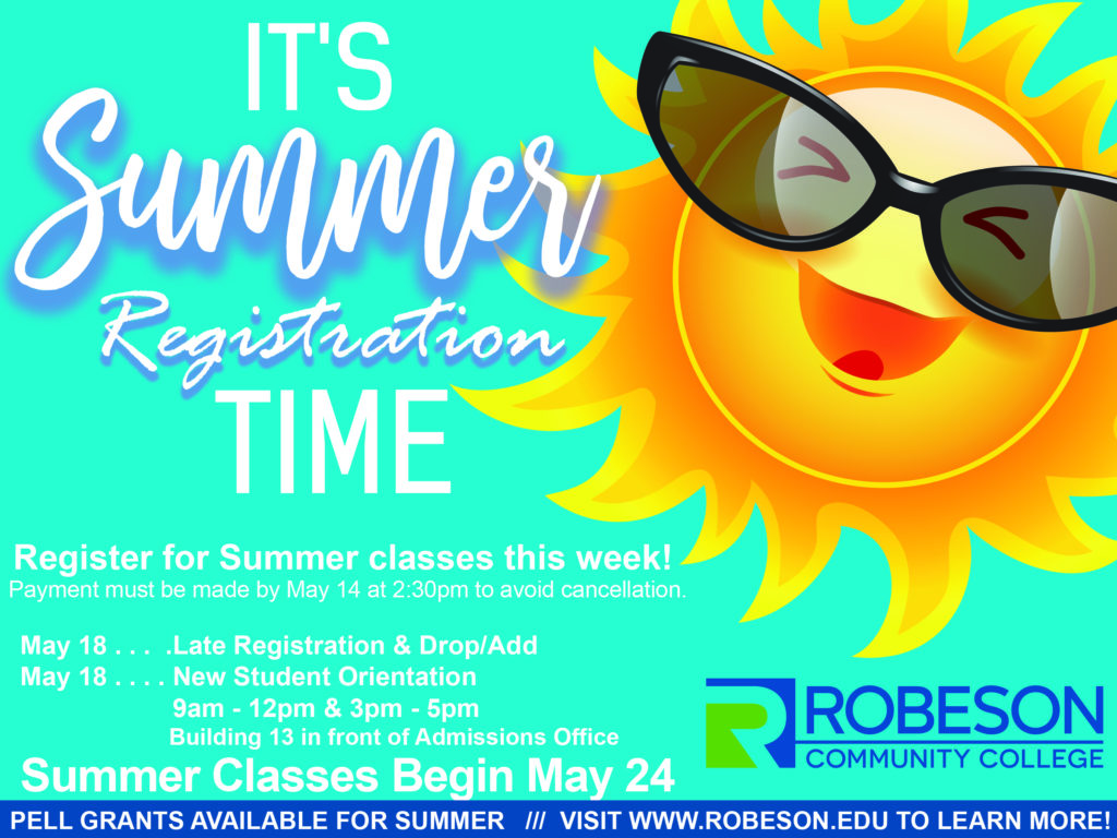 Summer 2021 Registration Happening NOW Robeson Community College